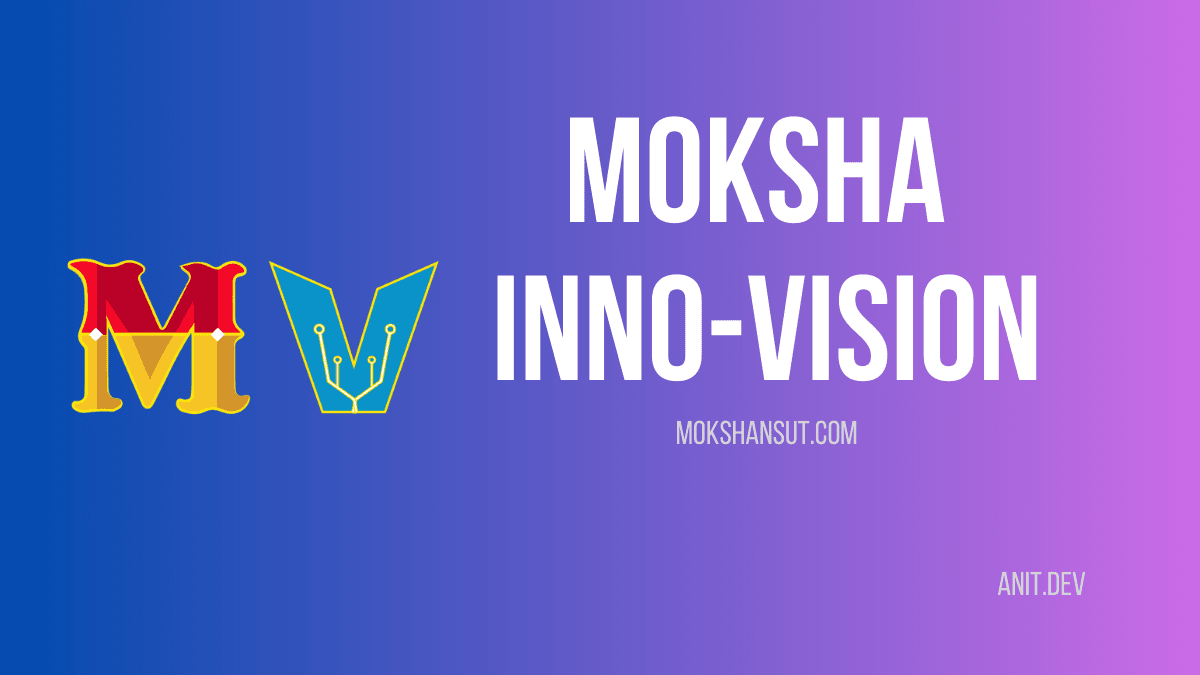Moksha Innovision